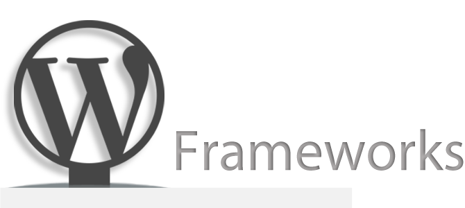 Que es un Framework para WordPress y que ventajas tiene