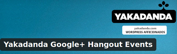 Yakadanda Google+ Hangout Events